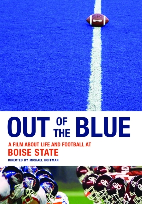 unknown Out of the Blue - A Film About Life and Football at Boise State